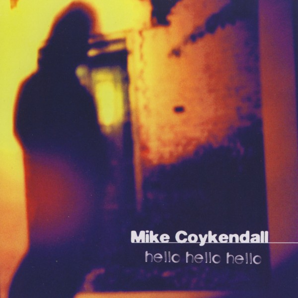 mike coykendall, hello hello hello